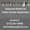 Bridal fair vendor Beaumont TX, bridal fair registration Southeast Texas, bridal expo vendor Port Arthur, wedding expo Lumberton TX
