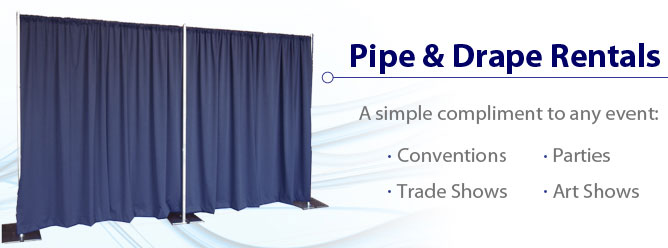 pipe and drape Beaumont TX, pipe and drape Port Arthur, pipe and drape Orange TX, pipe and drape Southeast Texas, pipe and drape SETX, pipe and drape Vidor, pipe and drape Lumberton, pipe and drape Silsbee, pipe and drape Jasper TX, pipe and drape Woodville TX, pipe and drape Nacogdoches, pipe and drape Lufkin,